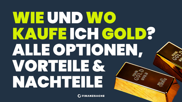 Gold kaufen in Österreich - Alle Optionen inkl. Vor & Nachteile im Überblick